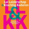 Lui leiderschap & krachtig kaderen