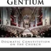 Lumen Gentium: Dogmatic Constitution on the Church