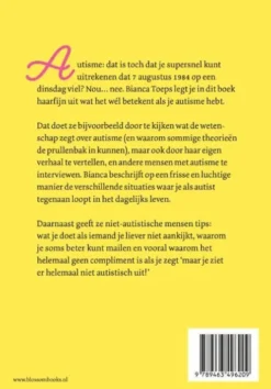 Maar je ziet er helemaal niet autistisch uit