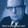 Maar wij hoorden niet!