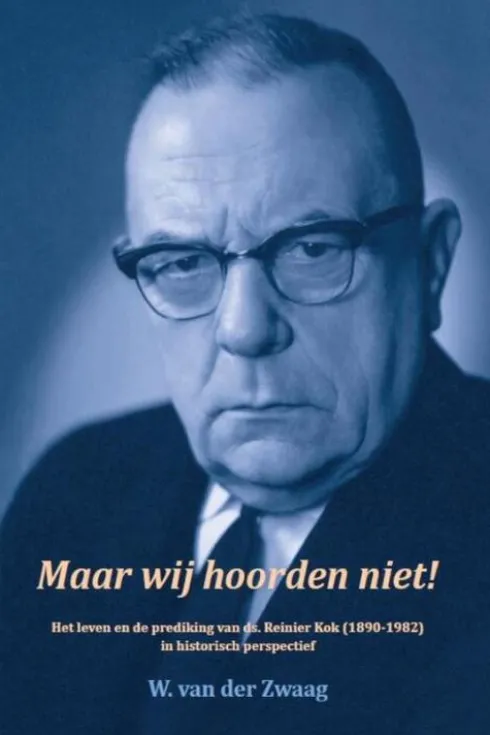 Maar wij hoorden niet!