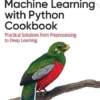 Machine Learning with Python Cookbook