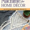 Macrame for Home Decor