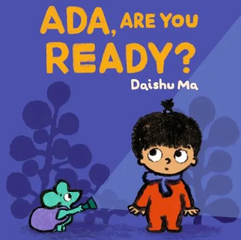 Ma, D: Ada, Are You Ready?