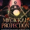 Magickal Protection