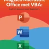 Magisch Microsoft Office met VBA