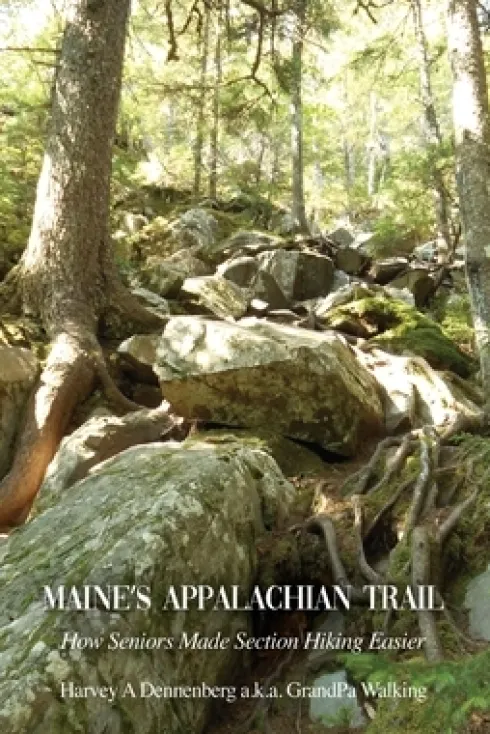 Maine's Appalachian Trail: How Seniors Made Section Hiking Easier