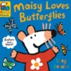 Maisy Loves Butterflies: A Maisy's Planet Book (Educational Board Book about Nature - For Toddlers and Kids Ages 1-3)