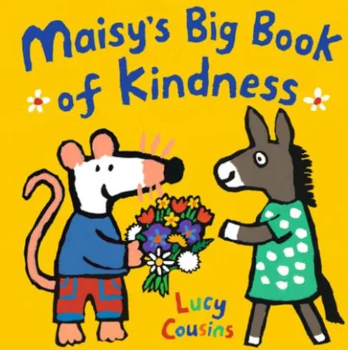 Maisy's Big Book of Kindness