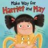 Make Way for Harriet and May