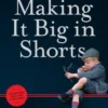 Making It Big in Shorts: Faster, Better, Cheaper