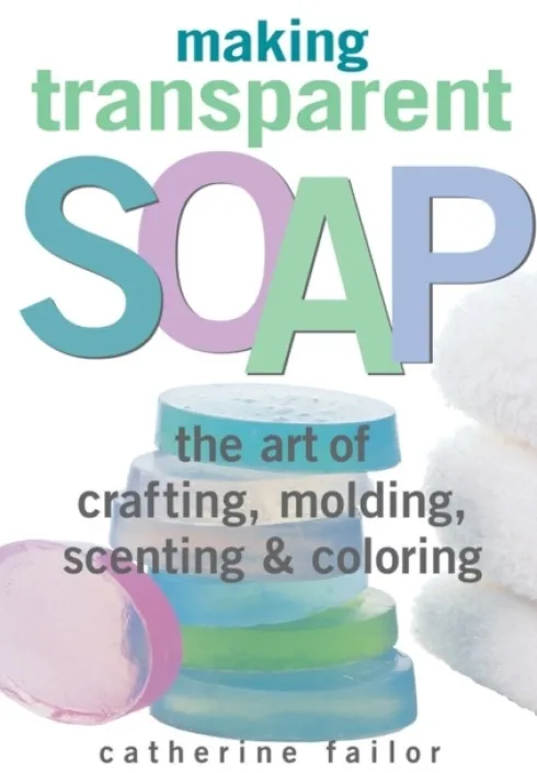 Making Transparent Soap