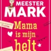 Mama is mijn helt