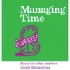 Managing Time (HBR 20-Minute Manager Series)