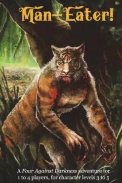 Man-Eater!: A Four Against Darkness adventure for 1 to 4 players, for character levels 3 to 5