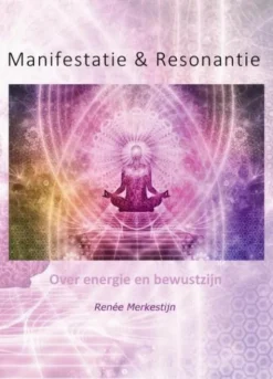 Manifestatie & Resonantie