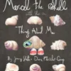 Marcel The Shell W/Shoes On