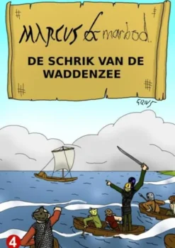 Marcus & Marbod 4 De Schrik van de Waddenzee