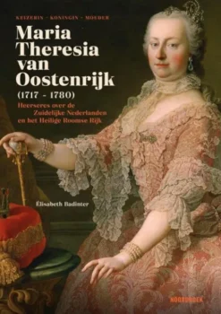 Maria-Theresia van Oostenrijk (1717-1780)