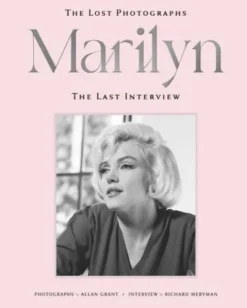 Marilyn: The Lost Photographs, the Last Interview