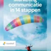 Marketingcommunicatie in 14 stappen