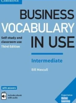 Mascull, B: Business Vocabulary in Use: Intermediate Book wi