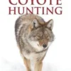 Master Coyote Hunting