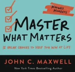 Master What Matters