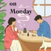 Matcha on Monday