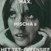 Max, Mischa & het Tet-offensief