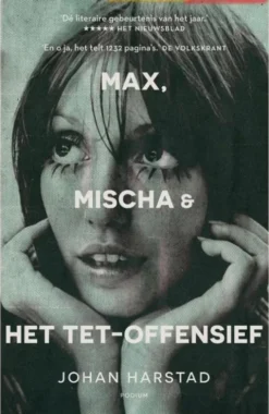 Max, Mischa & het Tet-offensief