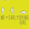 Me and Earl and the Dying Girl (Revised Edition)