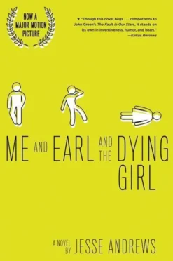 Me and Earl and the Dying Girl (Revised Edition)
