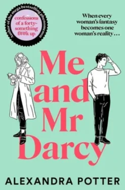 Me and Mr Darcy