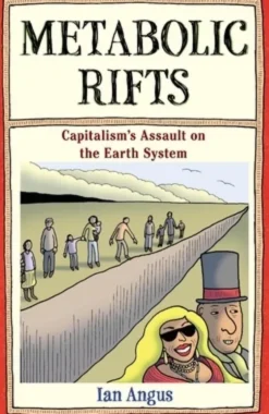 Metabolic Rifts