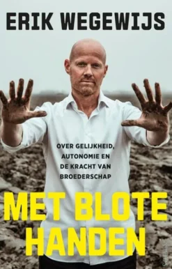 Met blote handen