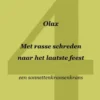 Met rasse schreden naar het laatste feest