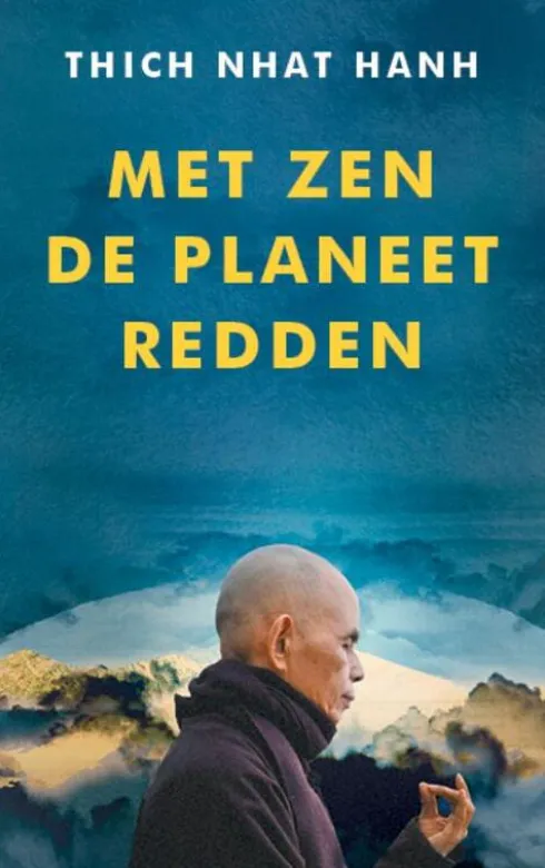 Met zen de planeet redden