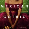 Mexican Gothic
