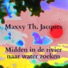 Midden in de rivier naar water zoeken