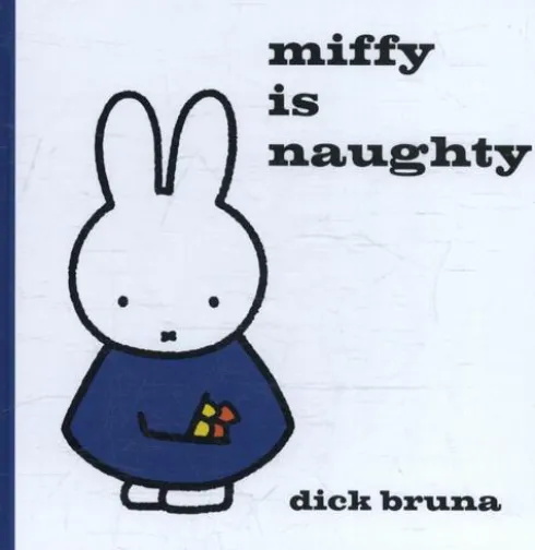 Miffy is Naughty