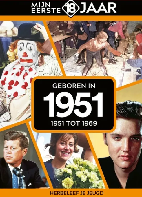 Mijn eerste 18 jaar - Geboren in 1951