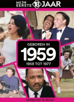 Mijn eerste 18 jaar - Geboren in 1959