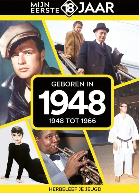 Mijn eerste 18 jaar - Geboren in 1948