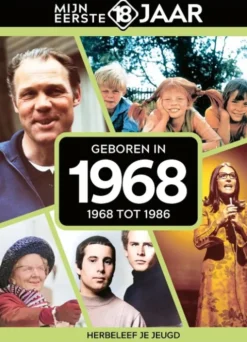 Mijn eerste 18 jaar - Geboren in 1968