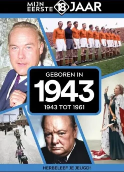 Mijn eerste 18 jaar - Geboren in 1943
