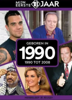 Mijn eerste 18 jaar - Geboren In 1990