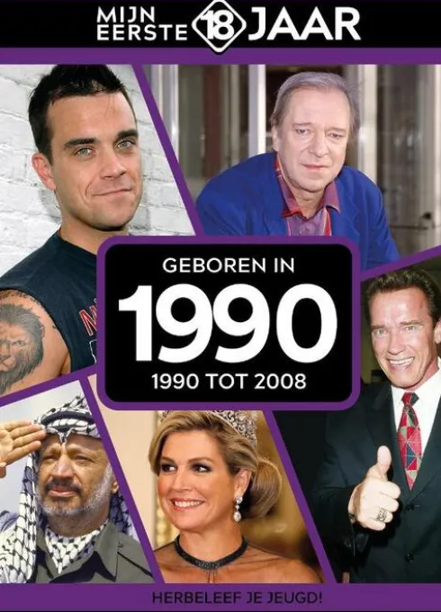 Mijn eerste 18 jaar - Geboren In 1990