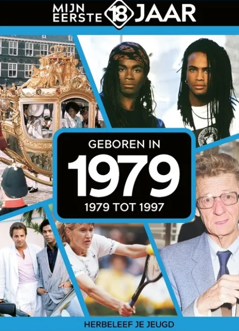 Mijn eerste 18 jaar - Geboren in 1979