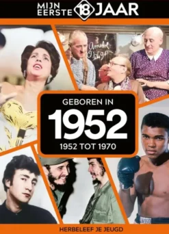 Mijn eerste 18 jaar - Geboren in 1952